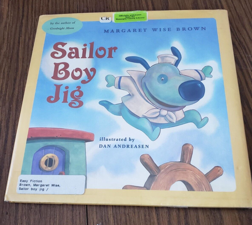 Sailor Boy Jig by Margaret Wise Brown/Dan Andreasen,HC,2002